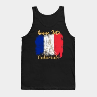 bonne Fête Nationale Happy Bastille Day! Tank Top